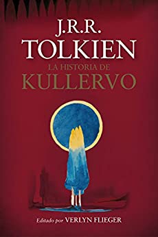 La historia de Kullervo (Biblioteca J. R. R. Tolkien)
