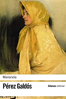 Marianela (El libro de bolsillo – Bibliotecas de autor – Biblioteca Pérez Galdós nº 3295)