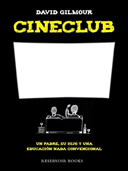 Cineclub: Un padre, su hijo y una educación nada convencional
