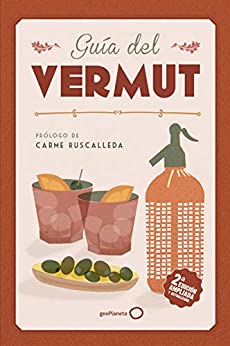 Guía del vermut: Prólogo de Carme Ruscadella (Claves para entender)