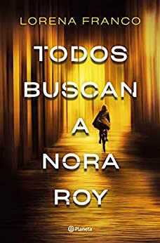Todos buscan a Nora Roy (Autores Españoles e Iberoamericanos)
