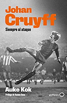 Johan Cruyff: Siempre al ataque (Deportes)