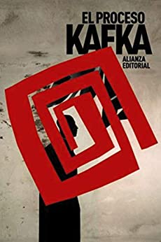 El proceso (El libro de bolsillo – Bibliotecas de autor – Biblioteca Kafka nº 3232)