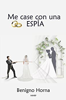 Me casé con una espía
