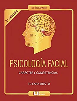 Psicologia Facial: Caracter y competencias