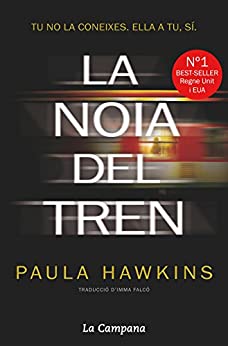 La noia del tren (Catalan Edition)