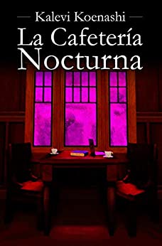 La Cafetería Nocturna (Saga principal de Gróteslan nº 1)