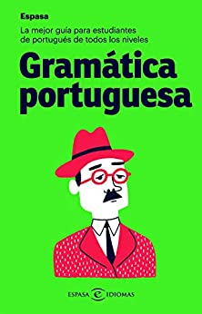 Gramática portuguesa: La mejor guía para estudiantes de portugués de todos los niveles