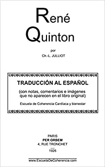 René Quintón, según Charles-Louis Julliot: Traducción al español (con notas, comentarios e imagenes que no aparecen en el libro original) (Traducciones sobre René Quinton y la Terapia Marina nº 1)