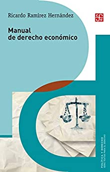 Manual de derecho económico (Política y Derecho)