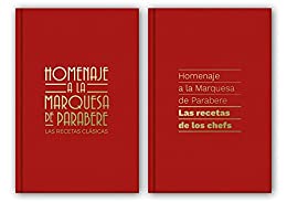 Homenaje a la Marquesa de Parabere: Las recetas de los chefs/Las recetas clásicas (Grandes chefs)