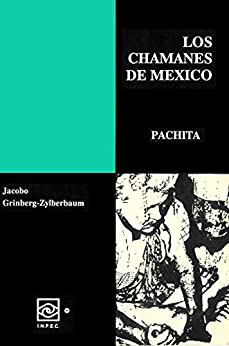 Los Chamanes de México Volumen III