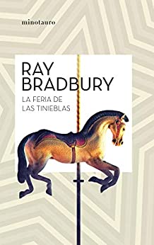 La feria de las tinieblas (Biblioteca Ray Bradbury)