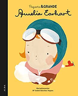 Pequeña & Grande Amelia Earhart