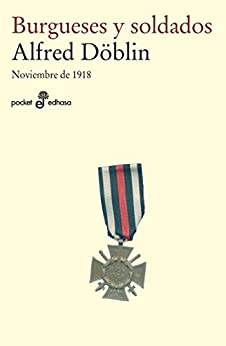 Burgueses y soldados. Noviembre 1918 (I)