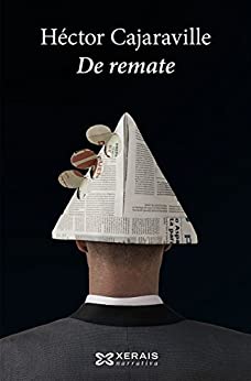 De remate (EDICIÓN LITERARIA – NARRATIVA E-book) (Galician Edition)