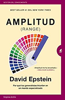 Amplitud (Range): Por qué los generalistas triunfan en un mundo especializado (Gestión del conocimiento)