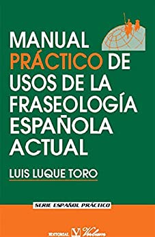 Manual Práctico de usos de la fraseología española actual