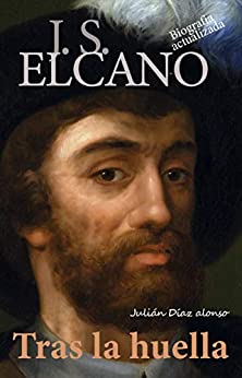 J. S. Elcano: Tras la huella