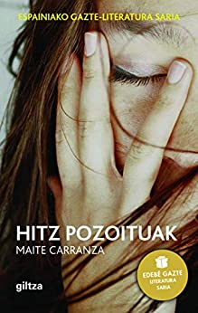 Hitz pozoituak - Edebé Saria Haur Literatura (Periskopioa Book 10) (Basque Edition)