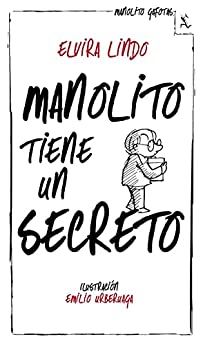 Manolito tiene un secreto (Biblioteca furtiva)