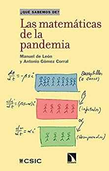 Las matemáticas de la pandemia (¿Qué sabemos de? nº 118)