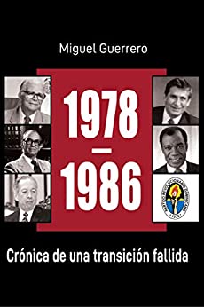 1978-1986 Crónica de una transición fallida