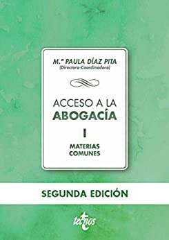 Acceso a la abogacía: Volumen I. Materias comunes. Segunda edición (Derecho - Biblioteca Universitaria de Editorial Tecnos)