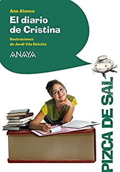 El diario de Cristina (LITERATURA INFANTIL – Pizca de Sal)