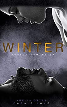 Winter: Novela romántica, Segunda oportunidad en el amor