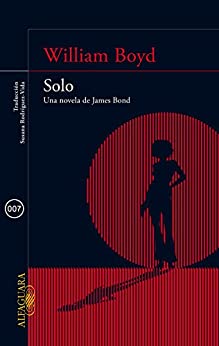Solo: Una novela de James Bond