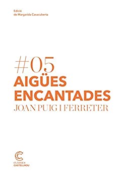 AIGÜES ENCANTADES (Clàssics Castellnou) (Catalan Edition)