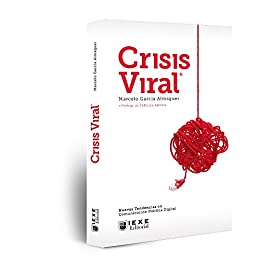 Crisis Viral: Nuevas Tendencias en Comunicación Política Digital