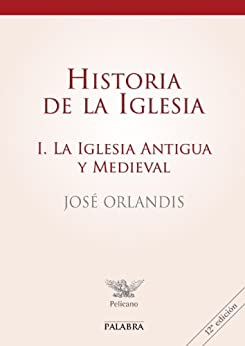Historia de la Iglesia I (Pelícano)