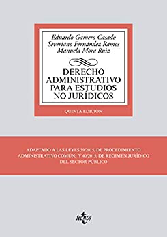 Derecho Administrativo para estudios no jurídicos (Derecho – Biblioteca Universitaria de Editorial Tecnos)