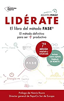 Lidérate: Método FASE – El método definitivo para ser más productivo