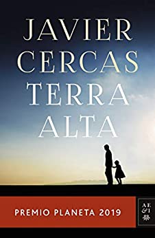 Terra Alta: Premio Planeta 2019 (Autores Españoles e Iberoamericanos)