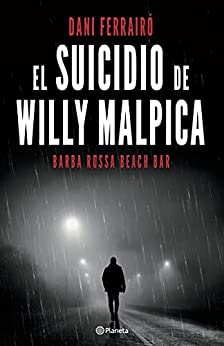 El suicidio de Willy Malpica: Barba Rossa Beach Bar ((Fuera de colección))