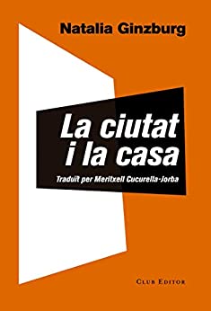 La ciutat i la casa (El Club dels Novel·listes Book 64) (Catalan Edition)