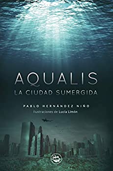 Aqualis: La Ciudad Sumergida