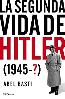 La segunda vida de Hitler (Fuera de colección)