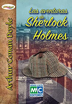 Las aventuras de Sherlock Holmes (Letras Clásicas)
