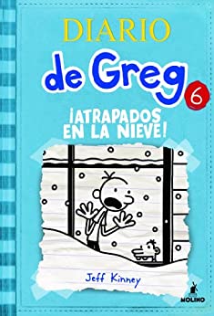 Diario de Greg 6. !Atrapados en la nieve!: ¡Atrapados en la nieve!