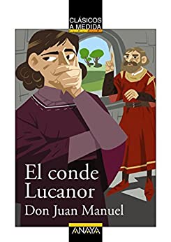 El conde Lucanor: Edición adaptada (CLÁSICOS – Clásicos a Medida)