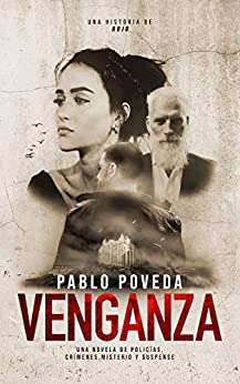 Venganza: una historia de Rojo: Una novela de policías, crímenes, misterio y suspense (Detectives novela negra nº 3)
