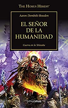 El Señor de la Humanidad nº 41/54: Guerra en la Telaraña (Warhammer The Horus Heresy)