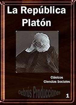 La República (Platón) (Clásicos de Ciencias Sociales nº 1)