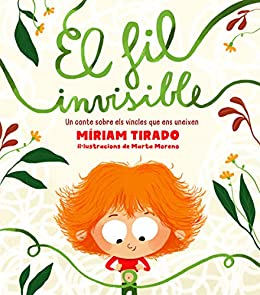 El fil invisible: un conte per la tornada al cole (Catalan Edition)