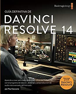 Guía definitiva de DaVinci Resolve 14