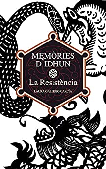 Memòries d’Idhun I. La Resistència (Memorias de Idhún Book 0) (Catalan Edition)